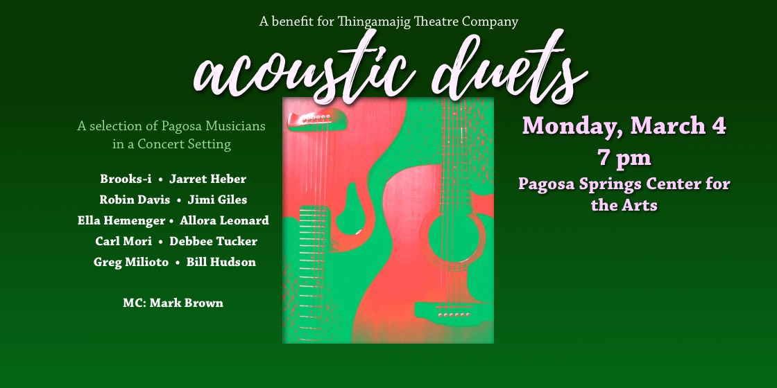March 4 ‘Acoustic Duets’ to Benefit Thingamajig Theatre